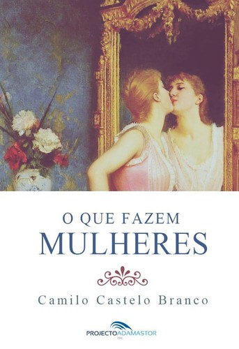 O-Que-Fazem-Mulheres.jpg O-Que-Fazem-Mulheres.jpg